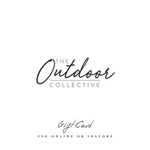 The Outdoor Collective Gift Voucher